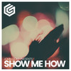Show Me How (Extended Mix) - John Gold