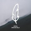 Dream Wild (Stil & Bense Remix) - Argia&Stil & Bense