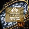 The Time (Original Mix) - Downtown