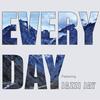 Every Day(feat. Jazzi Jay) - Thetikos&Jazzi Jay