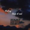 Bien et mal (Explicit) - 俞天时KOZAY