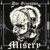 Misery (Explicit) - Doc Gruesome