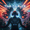 Hard Techno Rave - D-Stroyer