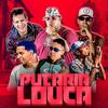 Putaria Louca (Explicit) - Mc Ch da Z.O&MC William&O Brutto e Tinho do Coque&MC Rick&Mc Magrinho