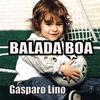 Balada Boa (DJ Sema Club Mix) - Gasparo Lino