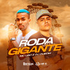 Roda Gigante - MC Liro&DJ DuBom