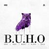 B.U.H.O (Explicit) - Midel&Arse&Khea&Duki&Klave&MYKKA&Omar Varela