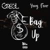 Bag Up(feat. Young Fever) (Explicit) - Greg L. Da Great&Young Fever