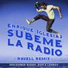 SUBEME LA RADIO (Ravell Remix) - Enrique Iglesias&CNCO