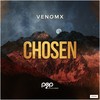 Chosen (Extended Mix) - VenomX