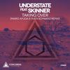 Taking Over (Mario Ayuda & Sven Schwarz Remix) - Understate&Skinner&Sven Schwarz&Mario Ayuda