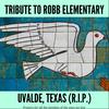 Tribute to Robb Elementary (Uvalde, Texas) R.I.P. (Explicit) - Muncy