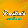 Presidente (Explicit) - DJ GRZS&MC Miguel&MC RD&Guilherme Ramalho De Azevedo