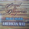 Please Don't Turn Me Off - Armed&Dangerous Blues Revue