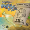 Keep Your Mouth (Message in the Bottle Riddim) - David Morrison&Jahwise Productions