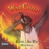 Roots (Club Mix|Explicit) - Warchild