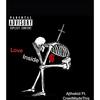 Love Inside (Explicit) - Ajthekid&Crest Made This