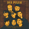 Dua Puluh - YonnyBoii&Luca Sickta&Benzooloo&Kmy Kmo&Siqma&Juki&B-Heart&Ical Mosh