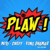 Plaw (Explicit) - Mito&Cheff&King Shamar&Jojo Wavy