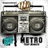 Metro (feat. Sospecialbeats) - Trap Monate&Sospecialbeats