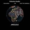 Jikelele (feat. Tali, Vizzow Nice & Dane the Ambitious) - Volume Audio&Tali&Vizzow Nice&Dane the Ambitious