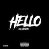 HELLO (Explicit) - Lou Huncho