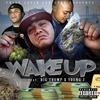 Wake Up - Young Nito&Big Trump&Young-j