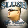 Todos Vamos a Morir(feat. Diablo) (Explicit) - Slush the Villain&Diablo