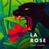 Come closer - La Rose