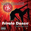 Private Dance(Feat. Quis) (Explicit) - LAST CHANCE&Quis