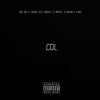 CDL (feat. Yovng Tb, Dadyel, Maykel, Mueka & Chko) (Explicit) - JDR Ock&JD.R&Yovng Tb&Dadyel&Maykel&Mueka&Chko