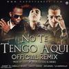 NO TE TENGO AQUI (Arcangel, Daddy Yanke Special Version Remix) - Brayni EDS