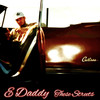 Don't Pull Me Over (Explicit) - E Daddy&Rudeboy&Eli Taber