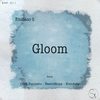 Gloom - Emiliano S