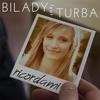Ricordami(feat. Turba) - Bilady&Turba