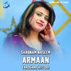 Armaan Yaadgaar Hits - Shabnam Naseem&Waqas Khan