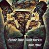 Shake Your Ass - Plutonic Sound