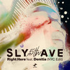 Right Here - Sly5thave&Denitia