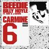 Carmine 6(feat. RIM & J-Hawk) (Explicit) - Beedie&Billy Hoyle&Rim&J-Hawk