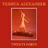 Twenty Forty - Yeshua Alexander