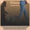 Whoso Neighborhood - Elay Breno