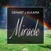 Miracle (Original Mix) - Denart&ElKama