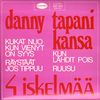 Kukat nuo kun vienyt on syys - The Taste Of Grapes - Danny
