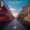 Feel So Good - HUA.NDY&PEKIDS&VANGUARD RECORDS