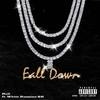 Fall Down (Explicit) - RELL&White Russian SK