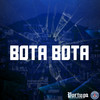 BOTA BOTA (Explicit) - MC Soll&MC DOG BRABA&MC Pipokinha&DJ BM PROD