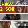 How 2Sco(feat. Aco Nasa, Boogie & TooSwift) (Explicit) - Bagglo&Aco Nasa&TooSwift&Boogie