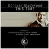 This Time (Deep Expanded Brother Edit) - Donovan Blackwood