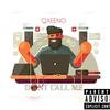 DONT CALL ME (Explicit) - QXEENO