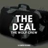 The Deal (Original Mix) - The Wolf Crew